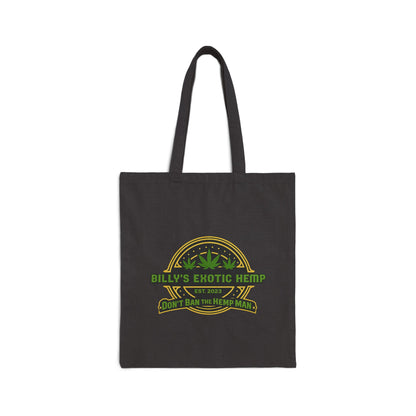 Billy's Exotic Hemp “Don’t Ban The Hemp Man” Cotton Tote