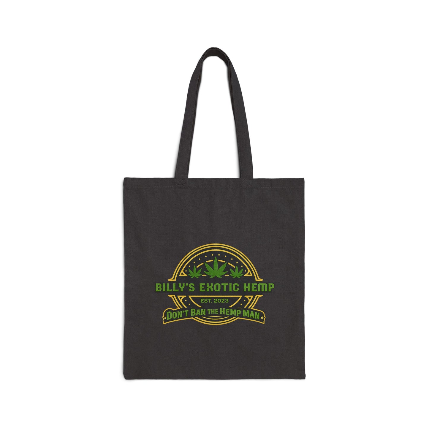 Billy's Exotic Hemp “Don’t Ban The Hemp Man” Cotton Tote